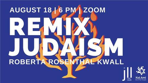Banner Image for Remix Judaism with dr. Roberta Kwall
